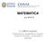 MATEMATICA. a.a. 2014/ LIMITI (I parte): Definizione, proprietà e calcolo. Limiti di funzioni, continuità e asintoti.