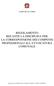 REGOLAMENTO RECANTE LA DISCIPLINA PER LA CORRESPONSIONE DEI COMPENSI PROFESSIONALI ALL'AVVOCATURA COMUNALE