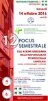 14 ottobre Venerdì SULL AZIONE GIUDIZIARIA NELLA RESPONSABILITÀ PROFESSIONALE SANITARIA: ore 8:30