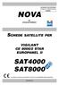 NOVA SAT4000 SAT8000 BY AVS ELECTRONICS AZIENDA CON SISTEMA QUALITA CERTIFICATO ISO9001