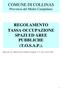COMUNE DI COLLINAS Provincia del Medio Campidano REGOLAMENTO TASSA OCCUPAZIONE SPAZI ED AREE PUBBLICHE (T.O.S.A.P.).