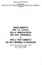 REGOLAMENTO PER LA TUTELA DELLA RISERVATEZZA DEI DATI PERSONALI E PER IL TRATTAMENTO DEI DATI SENSIBILI E GIUDIZIARI
