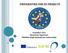 UNIVERSITIES FOR EU PROJECTS. Erasmus+ KA1 Istruzione Superiore Mobilità degli studenti per traineeship