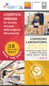 LOGISTICA URBANA CONVEGNO LABORATORIO A V THE D. ore 9. Un circuito virtuoso: dalle esigenze alle proposte. Mi l ano, Pi az z a del l a Sci enza 4