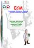 ECM. Educazione Continua in Medicina Triennio formativo 2017/19. Gestione dell obbligo formativo per gli odontoiatri libero professionisti