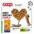 AMICI SPECIALI COOP. CROCCHETTE PER GATTI COOP vari gusti, 2 kg. 1,29 al kg FR01. PR14 cat.amicispeciali Nordest 6pag.indd 1