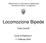 Dipartimento di Informatica e Sistemistica Università di Roma La Sapienza. Locomozione Bipede. Fabio Zonfrilli. Corso di Robotica II 11 Febbraio 2004