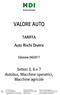 VALORE AUTO. TARIFFA Auto Rischi Diversi. Settori 3, 6 e 7 Autobus, Macchine operatrici, Macchine agricole. Edizione 04/2017