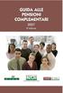 INDICE. La previdenza complementare per i lavoratori dipendenti del settore pubblico... Pag. 22. Realizzazione a cura del