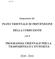 PIANO TRIENNALE DI PREVENZIONE DELLA CORRUZIONE PROGRAMMA TRIENNALE PER LA 'TRASPARENZA E L'INTEGRITA