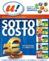 Card gli sconti aumentano! , 49 (al lt 3,32) , 39. Con la tua. Dal 22 Settembre al 1 Ottobre 2012