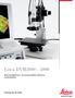 Leica DVM Microscopi digitali Leica per una nuova mobilità e velocità nei controlli qualitativi. Living up to Life