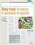 Baby food: la marca è garanzia di qualità Un mercato ad alta concentrazione dominato da poche aziende di marca. Che rassicurano
