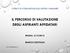 IL PERCORSO DI VALUTAZIONE DEGLI ASPIRANTI AFFIDATARI