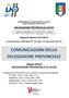 COMUNICAZIONI DELLA DELEGAZIONE PROVINCIALE