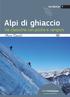 rock&ice 7 Alpi di ghiaccio Vie classiche con picche e ramponi idea Montagna editoria e alpinismo