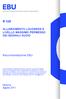 R 128 ALLINEAMENTO LOUDNESS E LIVELLO MASSIMO PERMESSO DEI SEGNALI AUDIO. Raccomandazione EBU