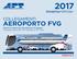 AEROPORTO FVG Orario in vigore dal 29 ottobre al 13 giugno Timetable valid from 29 th October to 13 th June