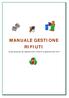 MANUALE GESTIONE RIFIUTI. Linee guida per gli adempimenti inerenti la gestione dei rifiuti