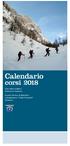 Calendario. corsi Club Alpino Italiano Sezione di Tolmezzo. Scuola Carnica di Alpinismo e Scialpinismo Cirillo Floreanini Tolmezzo