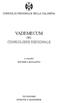 CONSIGLIO REGIONALE DELLA CALABRIA VADEMECUM DEL CONSIGLIERE REGIONALE. a cura del. Settore Legislativo. viii edizione riveduta e aggiornata