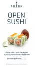 OPEN SUSHI. Ordina tutto il sushi che desideri al prezzo promozionale di 26,00 euro. Bambini 15,00 euro (fino a 12 anni)