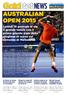 NEWS AUSTRALIAN OPEN Lunedì 19 gennaio al via il grande tennis con il primo grande slam della stagione di scena sul cemento di Melbourne