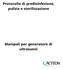 Protocollo di predisinfezione, pulizia e sterilizzazione