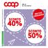 SCONTO SCONTO DAL 6 AL 19 LUGLIO COOP ALLEANZA 3.0  STAMPATO SU CARTA PREMIATA CON ETICHETTA AMBIENTALE