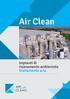 Air Clean. Impianti di risanamento ambientale Trattamento aria