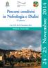 24-25 Novembre Percorsi condivisi in Nefrologia e Dialisi VI edizione. Cori (LT), Novembre Presidente: Nunzio Rifici