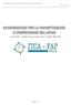 Coordinatore per la progettazione e l esecuzione dei lavori ITCA-FAP. ai sensi del D.L.vo 494/96 così come integrato dal D.L.vo 528/99 e DPR 222/03