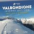 VALBONDIONE. sport, neve e divertimento INVERNO 2017 / Comune di Valbondione. foto: M Bonacorsi