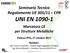 Seminario Tecnico Regolamento UE 305/11 CPR UNI EN Marcatura CE per Strutture Metalliche