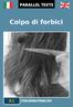 Colpo di forbici. An Italian-English Parallel Text Level A1