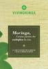 Moringa, l unica pianta che moltiplica la vita. LA LINEA DI NTEGRATORI ALIMENTARI A BASE DI MORINGA OLEIFERA