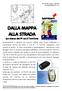 DALLA MAPPA ALLA STRADA