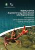 RICERCA ATTIVA di gamberi di acqua dolce alloctoni nella Regione Abruzzo: una minaccia per la biodiversità regionale e per la salute umana