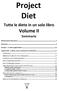 Project Diet. Volume II. Sommario. Dichiarazione liberatoria Sommario Sezione I - Le diete ipoglucidiche... 15