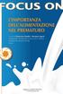 nel prematuro A cura di Francesco Tandoi e Massimo Agosti Neonatologia, Terapia intensiva neonatale e Pediatria Dipartimento Materno-Infantile Varese