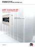 DRY COOLER PF Dissipatori di calore per installazione interna. Capacità: 8,8 89 kw