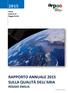 Arpae Sezione di Reggio Emilia RAPPORTO ANNUALE 2015 SULLA QUALITÀ DELL ARIA REGGIO EMILIA. [Giugno 2016]