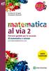 al via 2 Percorsi guidati per le vacanze di matematica e scienze UNITÀ CAMPIONE Edizioni del Quadrifoglio Evelina De Gregori Alessandra Rotondi