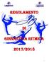 REGOLAMENTO GINNASTICA RITMICA 2017/2018