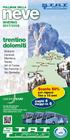 neve trentino dolomiti Bolzano Canazei Marilleva Trento Val di Fassa Val Fiemme Val Gardena Sconto 50% INVERNO 2017/2018 paghi 4 viaggi in 5
