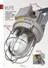 RLFE. Ex de. - Veloci e semplici nella manutenzione - Adatta per lampade a scarica fino a 400W - Robuste e sicure nel tempo - Zona 1, 2, 21, 22