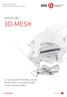 3D-MESH GRIGLIE GBR LA SOLUZIONE PERSONALIZZATA, IDEALE PER LA RIGENERAZIONE OSSEA GUIDATA (GBR). DIGITAL DENTISTRY CUSTOM-MADE MEDICAL DEVICES