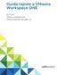 Guida rapida a VMware Workspace ONE. SET 2017 VMware AirWatch 9.2 VMware Identity Manager 3.0