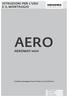 AERO. AEROMAT mini ISTRUZIONI PER L'USO E IL MONTAGGIO. Condotto passaggio aria per finestre e portefinestre.
