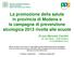 La promozione della salute in provincia di Modena e la campagna di prevenzione alcologica 2013 rivolta alle scuole